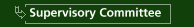 Supervisory Committee